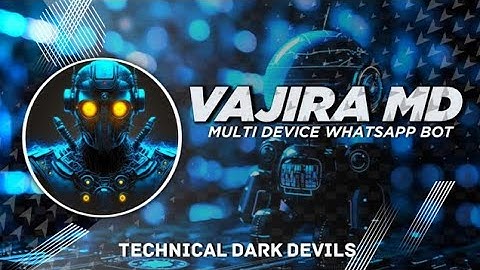 How to Create whatapp bot 2025|| movie download නම් essay ආයෙ 🗿 || Vajira Md V8 Bot 💀 MRX New Video