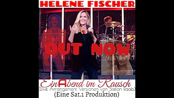 Helene Fischer - Ein Abend im Rausch (SAT.1 Live Album) OUT NOW