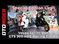 Vespa Sprint 150 dan GTS 300 Racing Sixties Review - Indonesia | OtoRider