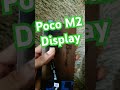 Poco M2 Display, Poco M2 Display Change, Poco M2 Display Replacement, Poco M2 Frp Bypass #trending