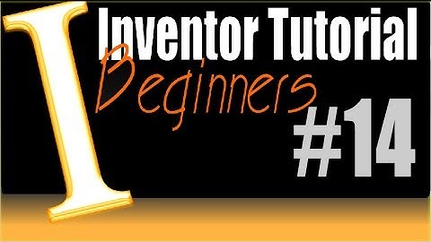 14-Inventor Beginner Tutorial:  Sketch on  Surfaces/Parts