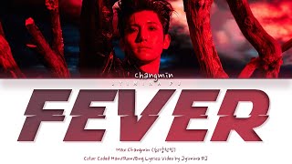 Max Changmin (최강창민) - 'Fever' Lyrics (Color Coded_Han_Rom_Eng)