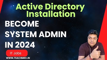 What is Active Directory ? How to Install Active Directory Step by Step guide !
