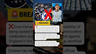 Enzo Fernandez Facing Chelsea Sack After Controversial World Cup Celebration? #football #england