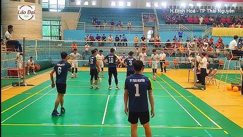 ĐẠI HỘI TDTT TỈNH THÁI NGUYÊN 2022..NAM ĐỊNH HOÁ - TP THÁI NGUYÊN