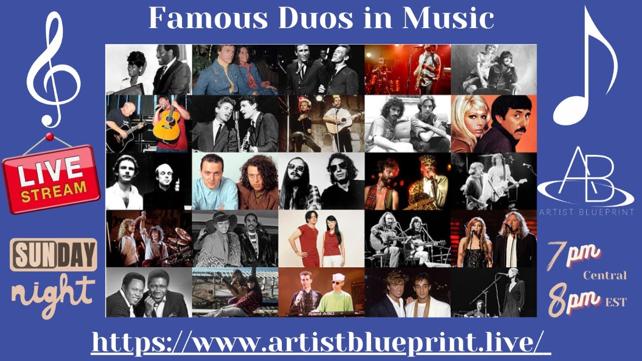 Famous Duos in Music! - Artist Blueprint LIVE - June 2nd 2024