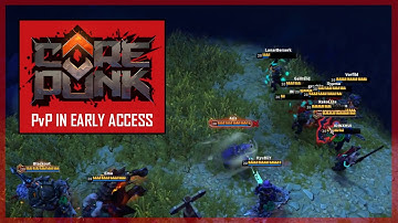 Corepunk | PvP in Early Access