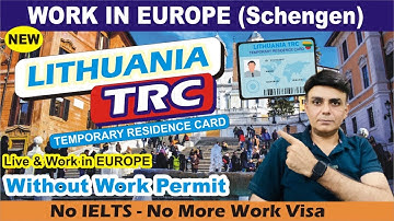 🇱🇹 Get Lithuania TRC Card in 2024 from India, Pakistan & UAE | Work in EUROPE | No More Work Visa 🇱🇹