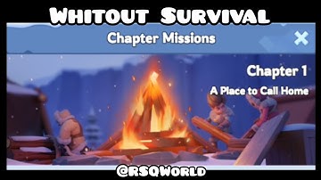 Whiteout Survival Game Chapter 1 A place to Call Home 🏡 Complete gameplay 