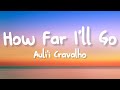 Download Lagu Auli'i Cravalho - How Far I'll Go (Lyrics)