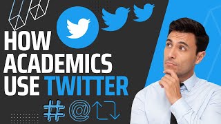 How Academics Use Twitter