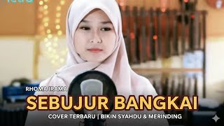 Download Lagu SEBUJUR BANGKAIi ciptaan Bang Haji Roma irama  MP3