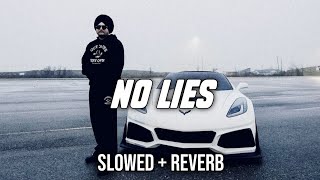 No Lies Slowed Reverb - Jxggi