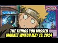 The Things You Missed This Kickback! Yu-Gi-Oh! Market Watch May 19, 2024