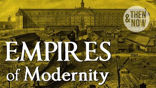 Empires of Modernity