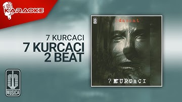 7 Kurcaci - 7 Kurcaci 2 Beat (Official Karaoke Video) | No Vocal