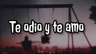 Duelo- te odio y te amo (slowed)