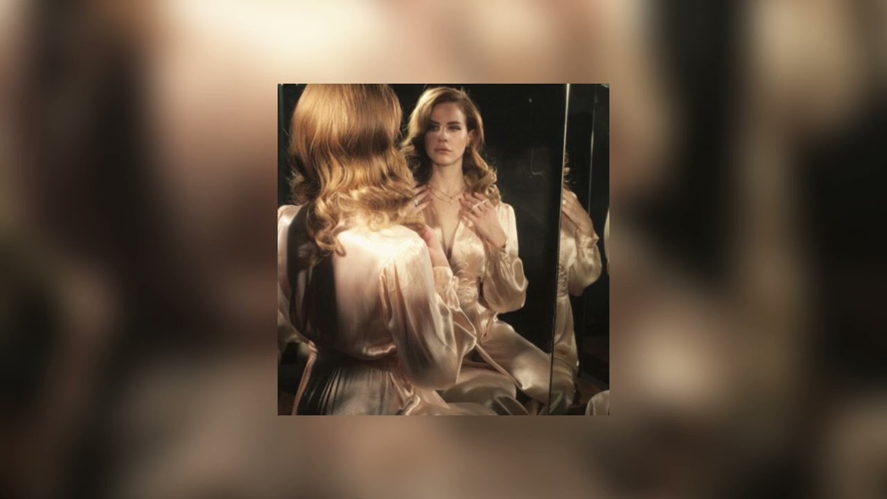 lana del rey - born to die sped up