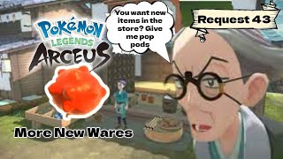 How to unlock SECOND GENERAL STORE UPGRADE (More New Wares) Request 43 - Pokémon Legends: Arceus