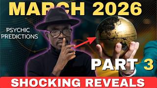 March 2026 Psychic Predictions Pt 3 Global Warnings For Usa, Uk, Canada, New Zealand, Australia