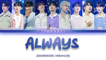 How Would ZEROBASEONE (ZB1) Sing PRODUCE 101 "ALWAYS"