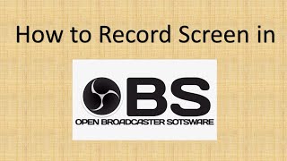 Using OBS (Open Broadcaster Software) to record your screen|Educational Technology|Screen Recording