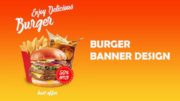 How to create burger banner design in photoshop | photoshop tutorials