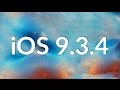 iOS 9.3.4 [Review]