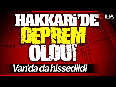 Yüksekova'da Deprem Oldu! AFAD Depremin Büyüklüğünü 4.4 Olarak Açıkladı