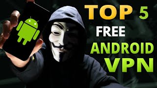 Top 5 FREE  Android VPN Apps in 2020 | Tech Babaji