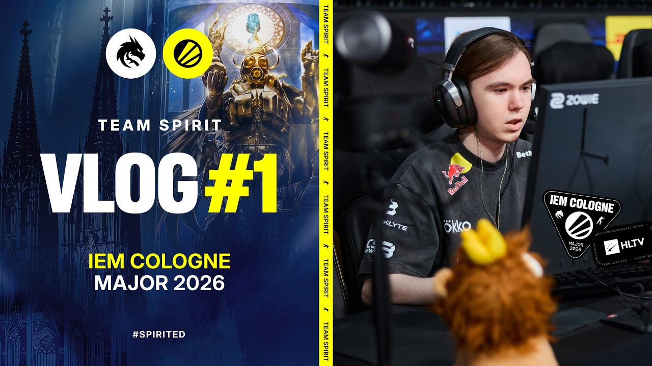 TEAM SPIRIT: IEM COLOGNE MAJOR 2026. VLOG 1