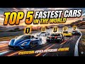 Top 5 Fastest Cars