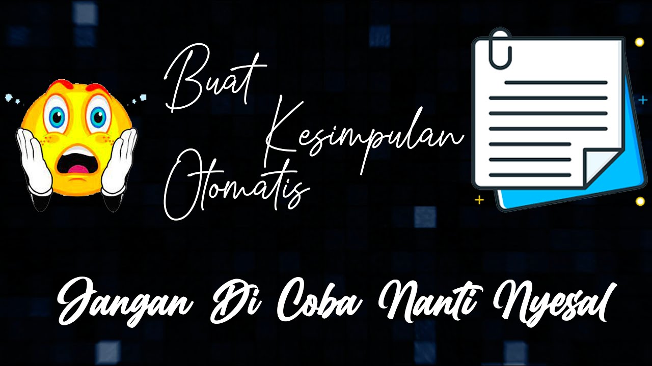 Cara Membuat Kesimpulan Skripsi Otomatis Terbaru_Jangan Dicoba Ntar