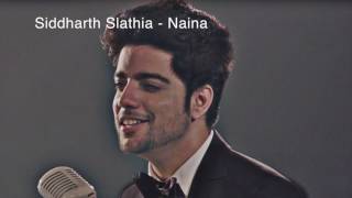 Siddharth Slathia (Cover) - Naina - Dangal | Arijit Singh