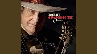 Video thumbnail of "Bobby Osborne - They Call the Wind Maria"