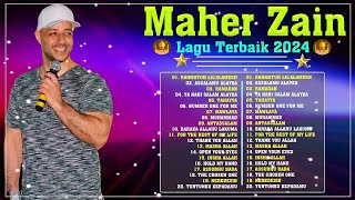 Spesial Menyambut Ramadhan 2024 🎶 Maher Zain Full Album 2024 🎶 Playlist Lagu Rhamadan