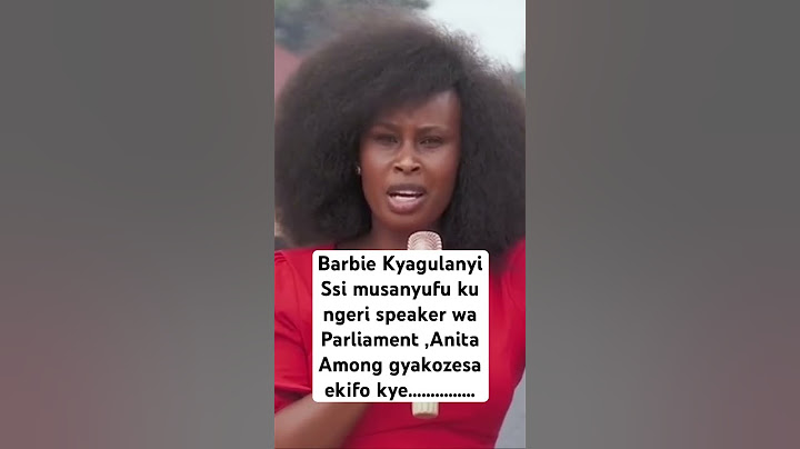 Barbie Kyagulanyi Ssi musanyufu kungeri speaker wa Parliament ,Anita Among gyakozesaekifo kye..