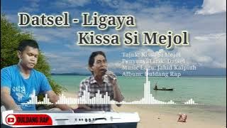 Datsel - Kissa Si Mejol (Duldang Rap Music)