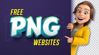 Free Download of Any Type of PNG Files from the Best Websites | PART 2