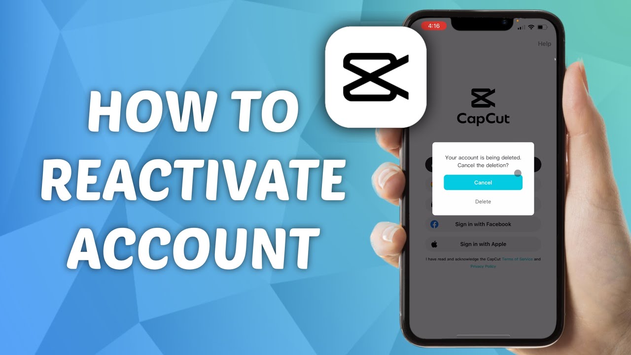 How to Reactivate CapCut Account
