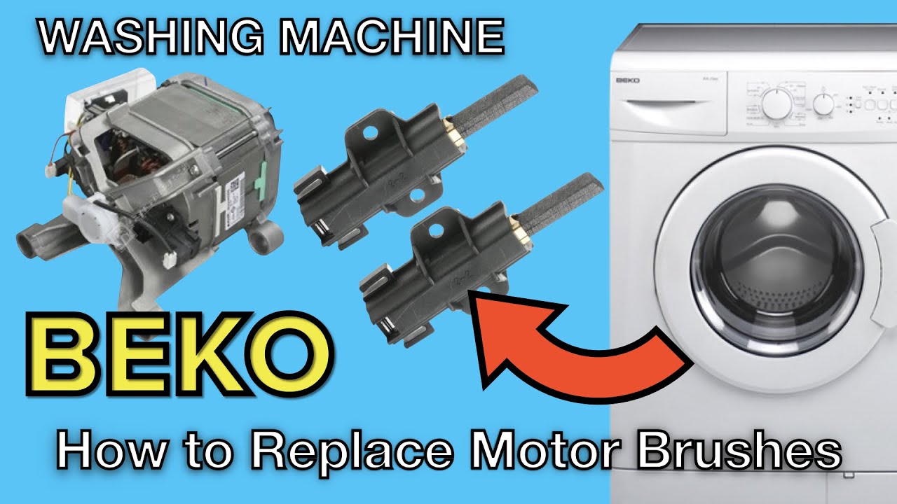 BEKO Washing Machine Motor Brushes Replacement - Easy Step by Step Guide 