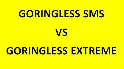 Goringless SMS VS Goringless Extreme What Are The Differences?