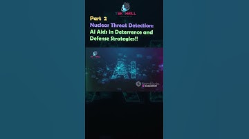 Nuclear Threat Detection: AI Aids in Deterrence and Defense Strategies! Part 2 #ai #viral #aiinindia