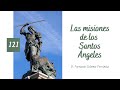 Las misiones de los Santos Ángeles. Ángeles II.