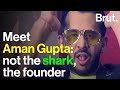 Meet aman gupta not the shark the founder