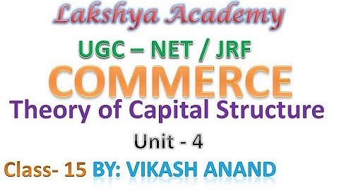 #15 || Unit-4 Theory of Capital Structure, Management || NTA UGC NET/JRF || By Vikash Anand Barnwal