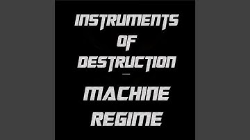 Instruments of Destruction