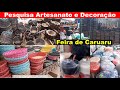 PESQUISA DE ARTESANATO E DECORAÇÃO- FEIRA DE CARUARU