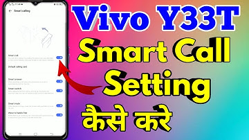 How To Smart Call Vivo Y33T | Vivo Y33T Automatic Answer Call