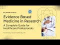 Evidence Based Medicine In Research A Complete Guide For Healthcare Professionals 
